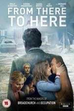 Watch From There to Here Primewire