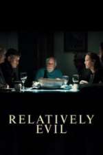 Watch Relatively Evil Primewire