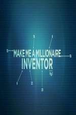 Watch Make Me a Millionaire Inventor Primewire