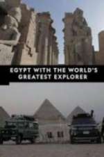 Watch Egypt With The World\'s Greatest Explorer Primewire