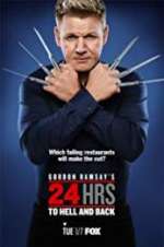 Watch Gordon Ramsay\'s 24 Hrs to Hell and Back Primewire