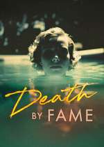 Watch Death by Fame Primewire