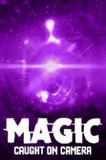 Watch Magic Caught on Camera Primewire