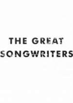 Watch The Great Songwriters Primewire