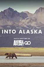 Watch Into Alaska Primewire
