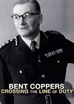 Watch Bent Coppers: Crossing the Line of Duty Primewire