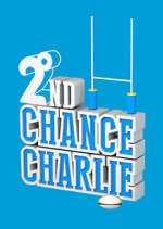 Watch 2nd Chance Charlie Primewire