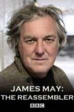 Watch James May The Reassembler Primewire