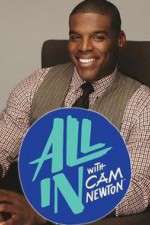 Watch All In with Cam Newton Primewire