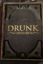 Watch Drunk History 2013 Primewire