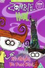 Watch Zombie Hotel Primewire