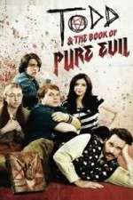 Watch Todd and the Book of Pure Evil Primewire