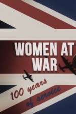 Watch Women at War: 100 Years of Service Primewire
