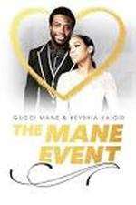 Watch Gucci Mane & Keyshia Ka'oir: The Mane Event Primewire