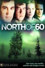 Watch North of 60 Primewire