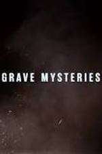 Watch Grave Mysteries Primewire