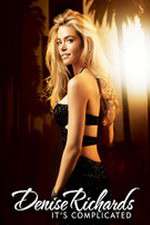 Watch Denise Richards: It's Complicated Primewire