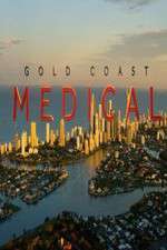 Watch Gold Coast Medical Primewire