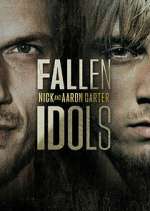 Watch Fallen Idols: Nick and Aaron Carter Primewire