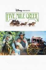 Watch Five Mile Creek Primewire