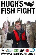 Watch Hugh's Fish Fight Primewire