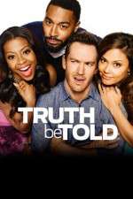 Watch Truth Be Told Primewire