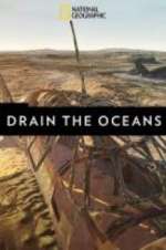Watch Drain the Oceans Primewire