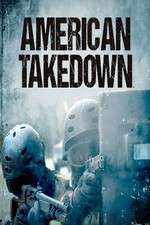 Watch American Takedown Primewire
