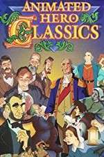 Watch Animated Hero Classics Primewire
