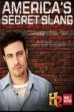 Watch America's Secret Slang Primewire
