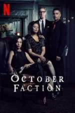 Watch October Faction Primewire