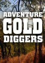 Watch Adventure Gold Diggers Primewire