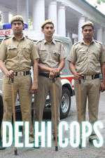 Watch Delhi Cops Primewire