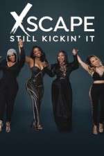 Watch Xscape Still Kickin It Primewire