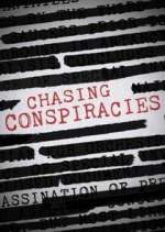 Watch Chasing Conspiracies Primewire