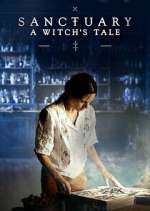 Watch Sanctuary: A Witch's Tale Primewire