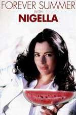 Watch Forever Summer with Nigella Primewire