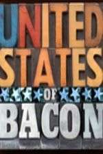 Watch United States of Bacon Primewire