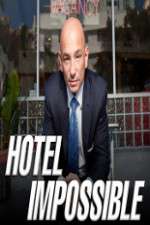 Watch Hotel Impossible Primewire
