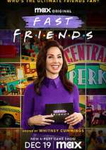 Watch Fast Friends Primewire