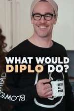 Watch What Would Diplo Do Primewire