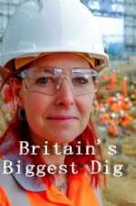 Watch Britain\'s Biggest Dig Primewire