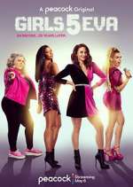 Watch Girls5eva Primewire