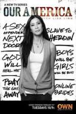 Watch Our America with Lisa Ling Primewire