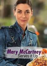 Watch Mary McCartney Serves It Up Primewire