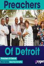 Watch Preachers of Detroit Primewire
