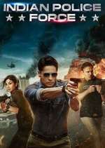 Watch Indian Police Force Primewire