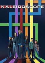 Watch Kaleidoscope Primewire