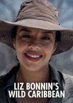 Watch Liz Bonnin's Wild Caribbean Primewire