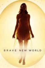 Watch Brave New World Primewire